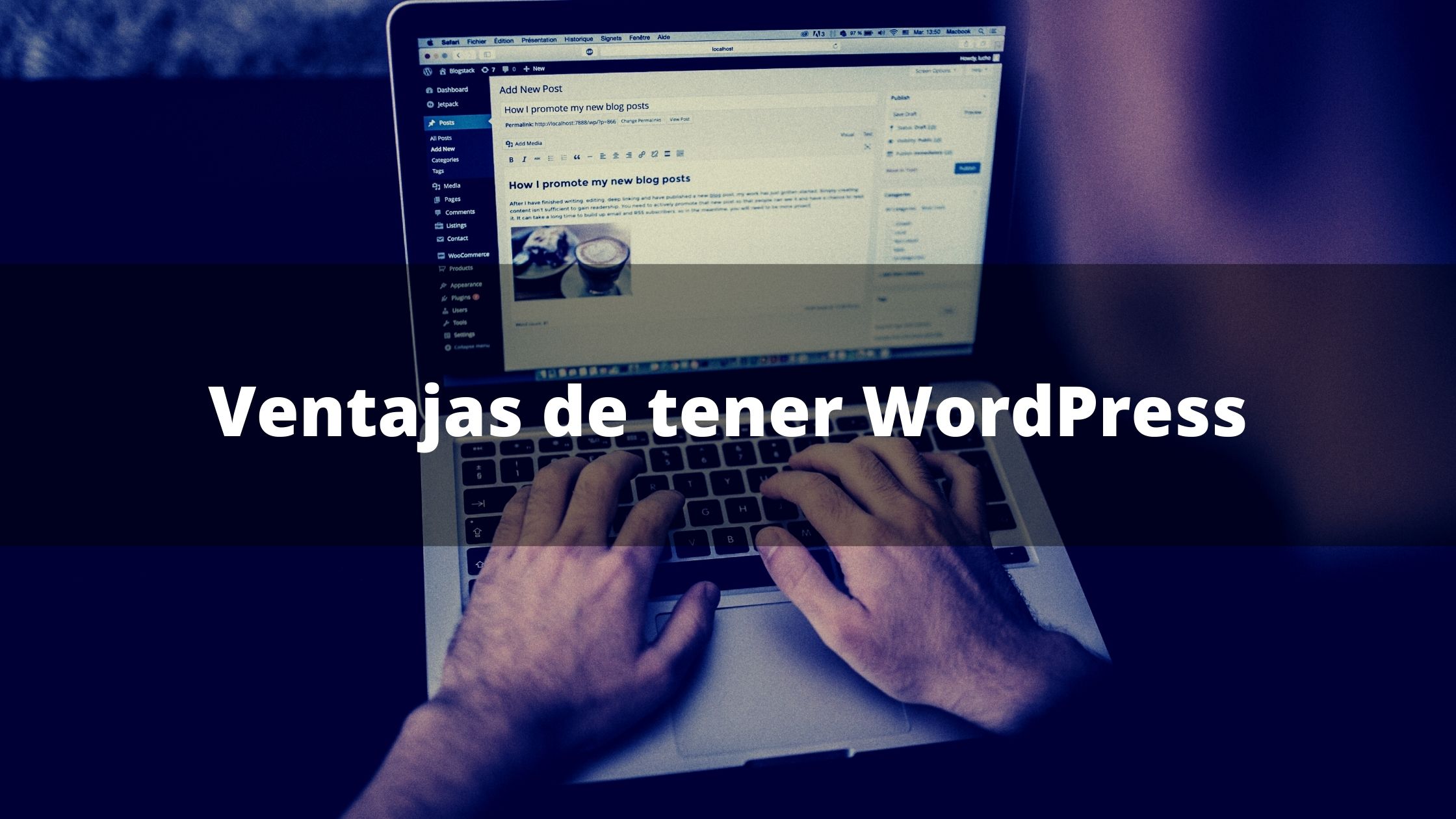 Ventajas de tener WordPress